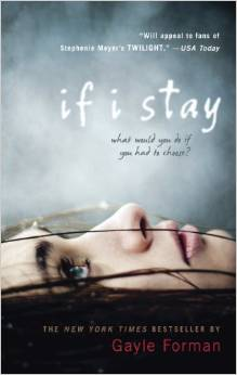 If I Stay: Gayle Forman